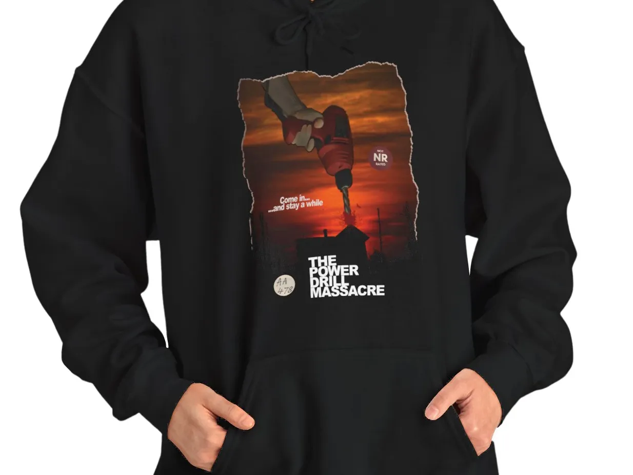 Power Drill Massacre Hoodie