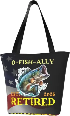 Retirement Fisherman O-Fish-Ally Retired 2026 Fashion Shoulder Bag Large Capacity For Man Or Woman